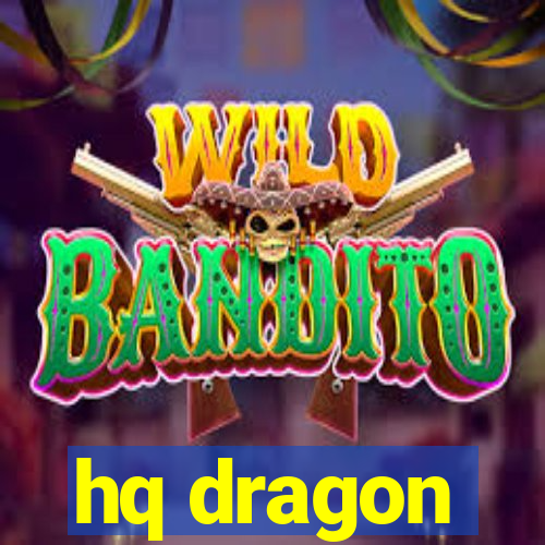 hq dragon